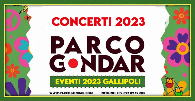 Concerti Parco gondar Gallipoli